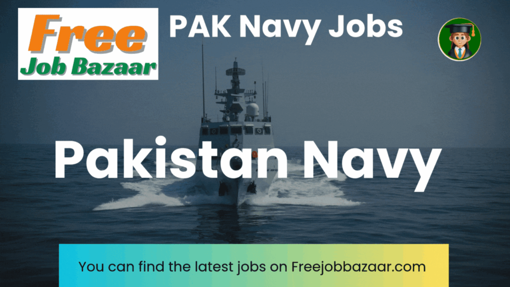 PAK Navy Jobs in 2025 | Join PAK Navy Online Form
